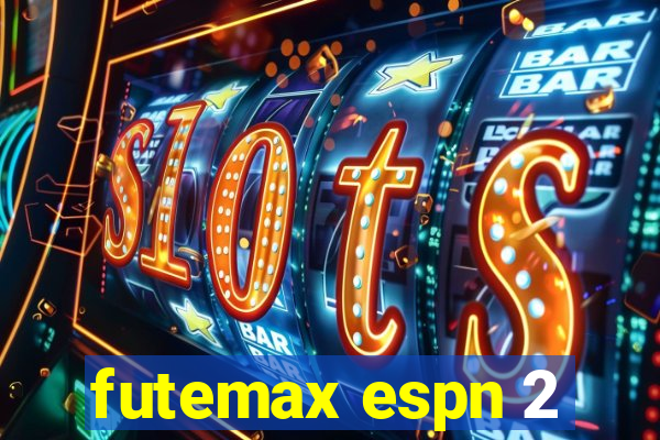 futemax espn 2